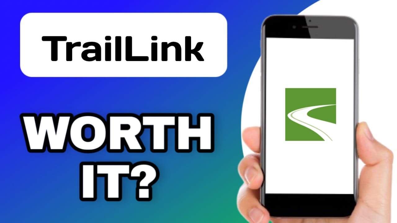 IS THE TRAILLINK APP WORTH USING? (EXPLAINED)