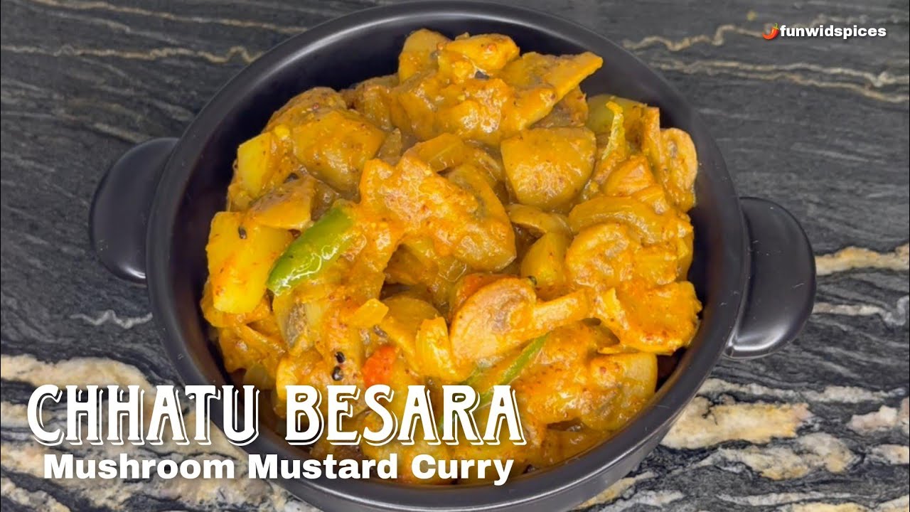 Chhatu Besara Recipe | Mushroom Mustard Curry | Odisha Authentic Recipe | Mushroom Recipe