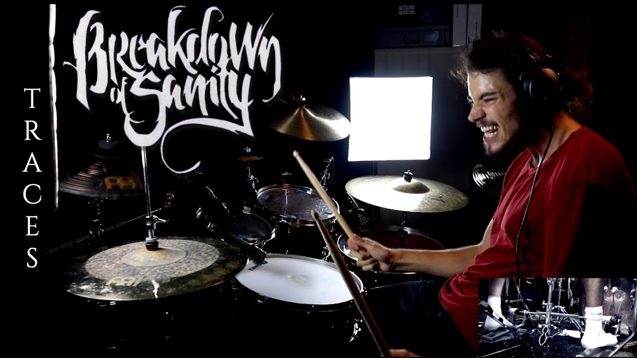 Breakdown of Sanity - Traces - drum cover