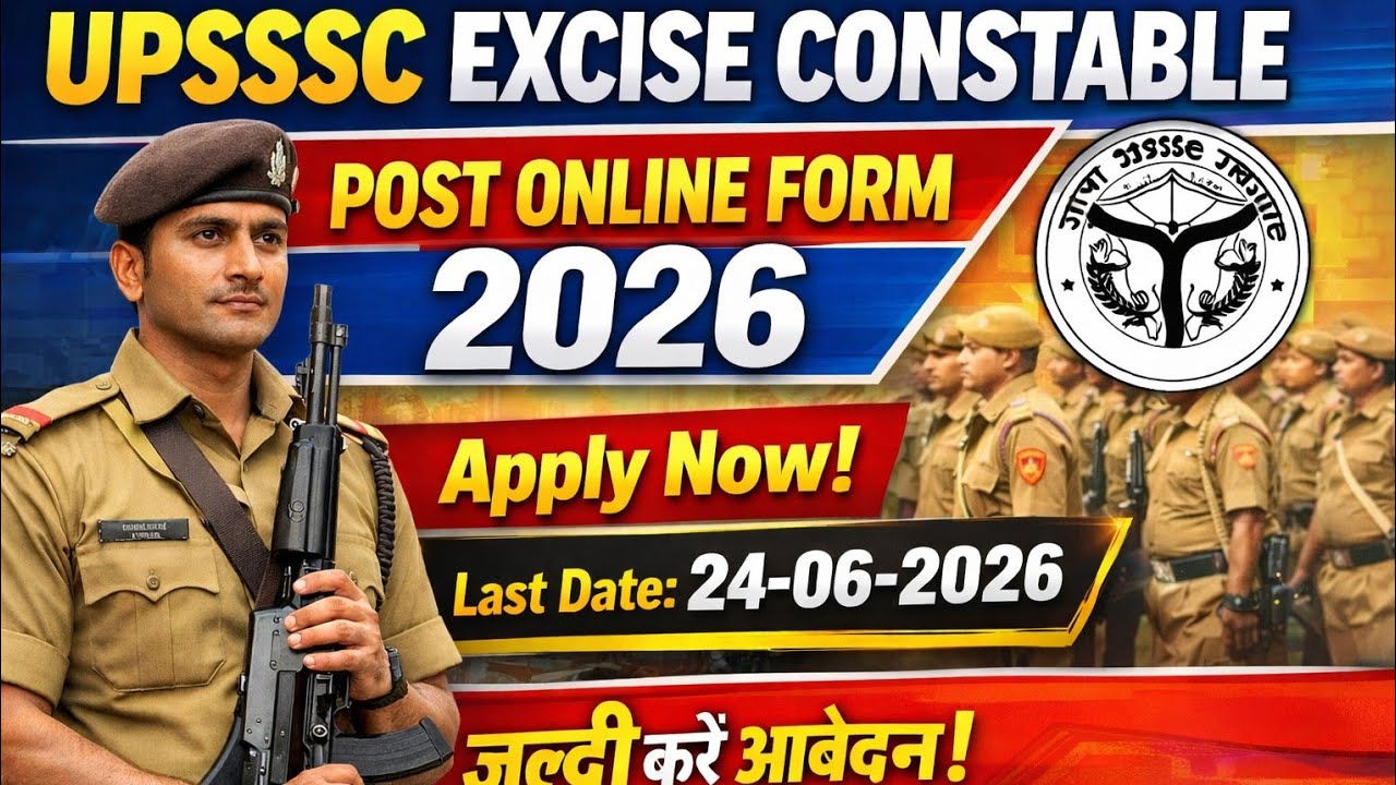 UPSSSC Excise Constable Recruitment 2026 🔥 | 722 Vacancies | Apply Online | Full Details