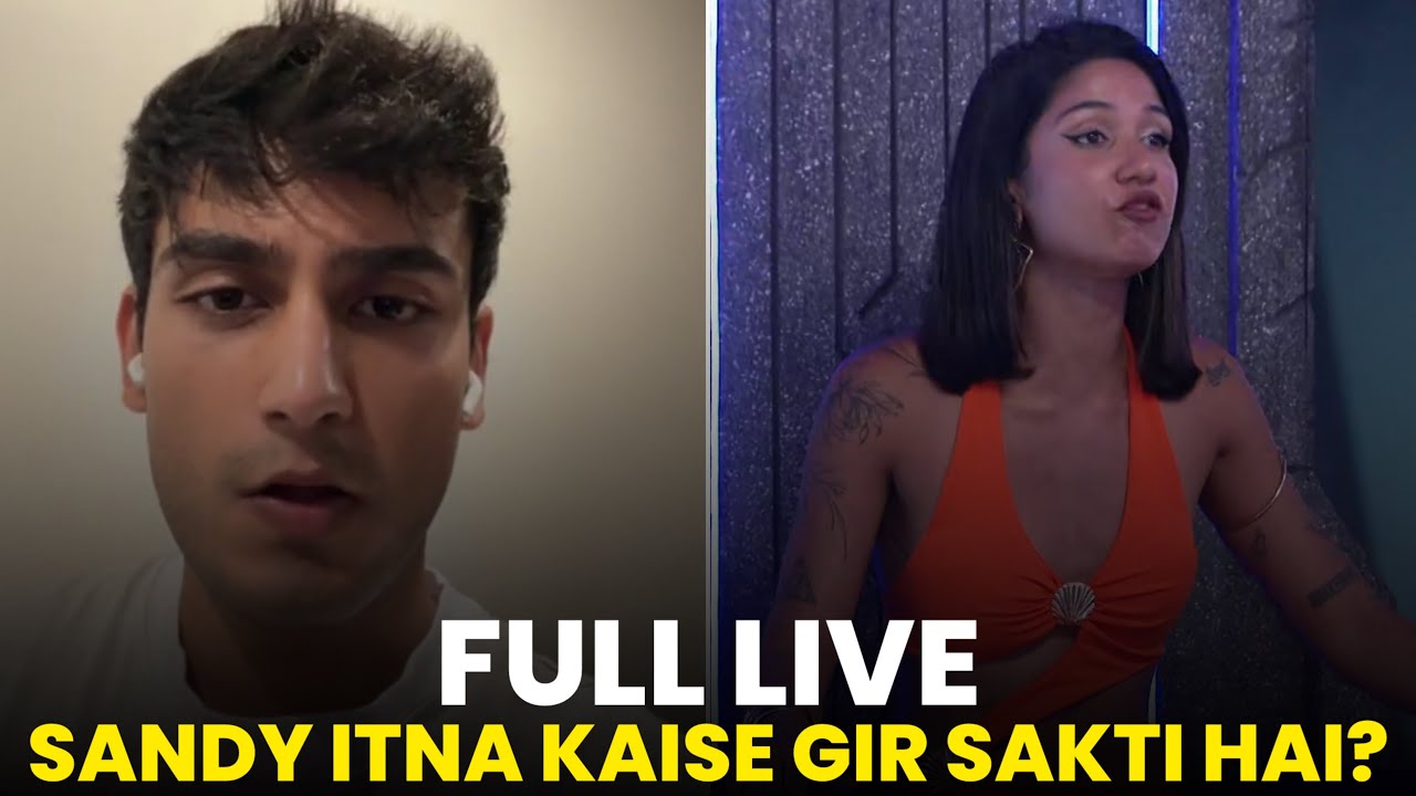 Deeptanshu FULL Live 🔥 Calls Out Sandy&rsquo;s Sympathy Game | Splitsvilla X6 Drama 👀