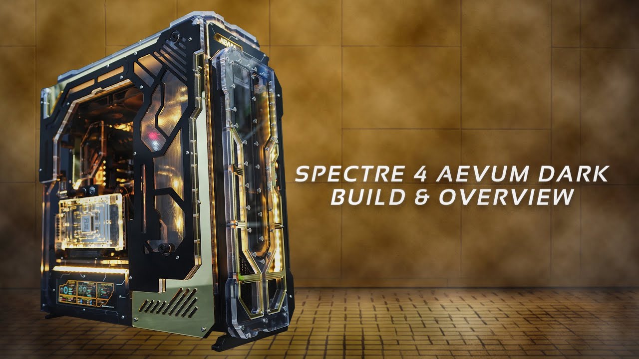 Spectre 4 Aevum Dark Water-cooling Case Features & Addons Overview