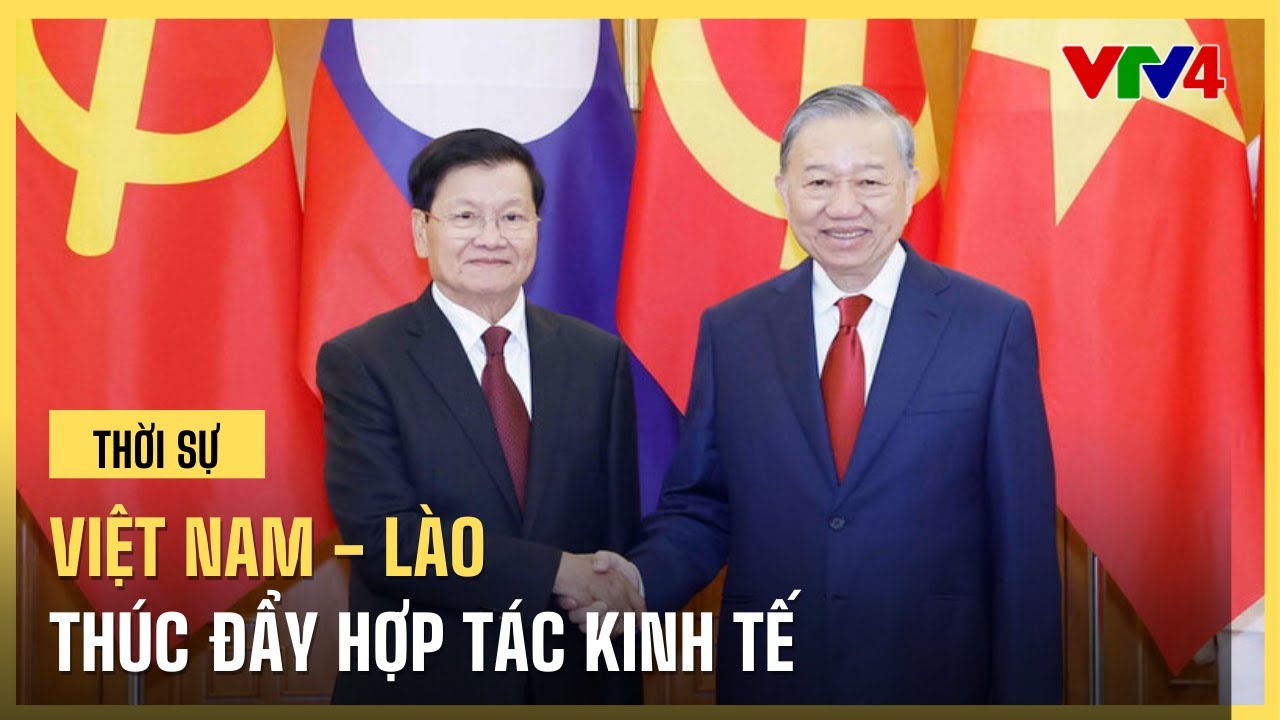 Thúc đẩy hợp tác kinh tế Việt Nam - Lào qua góc nhìn kiều bào| VTV4