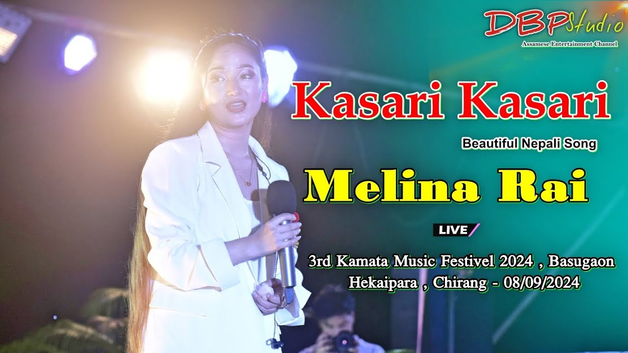 Kasari I Melina Rai I 3rd Kamata Music Festivel 2024 I Basugaon , Hekaipara , Chirang - 08/09/2024