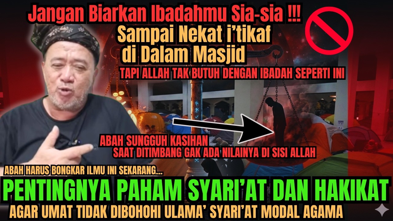 💥0,1 % YANG PAHAM ILMU INI ‼️ABAH BEBERKAN MAKNA I'TIKAF SECARA SYARI'AT DAN HAKIKAT #abahsetu