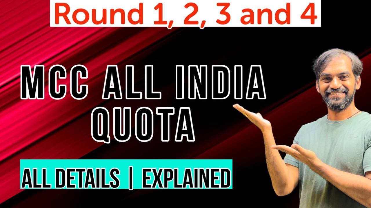 MCC ALL INDIA QUOTA | Round 1, 2, 3 and 4 | Explained