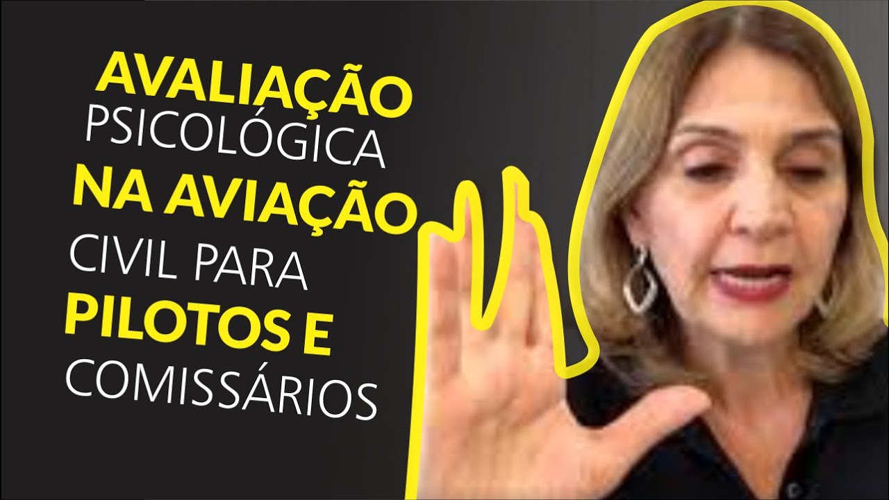 Avaliação Psicológica na Aviação Civil para Pilotos e Comissários