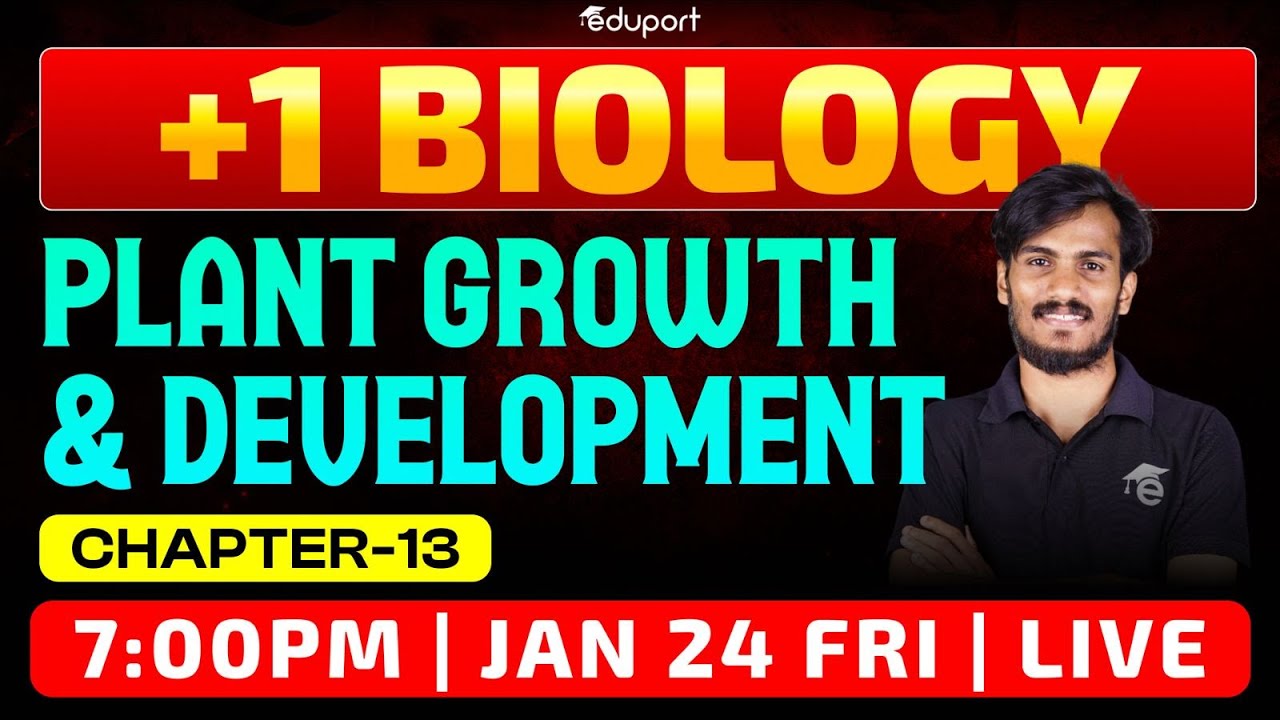 Plus One Biology 13. Plant - Growth and Development  One Shot | Eduport