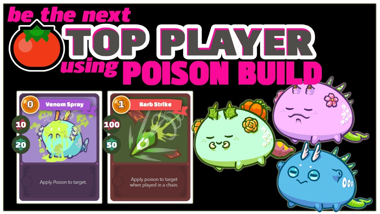 Axie Infinity: Win using Poison Build [Tomato-Style]