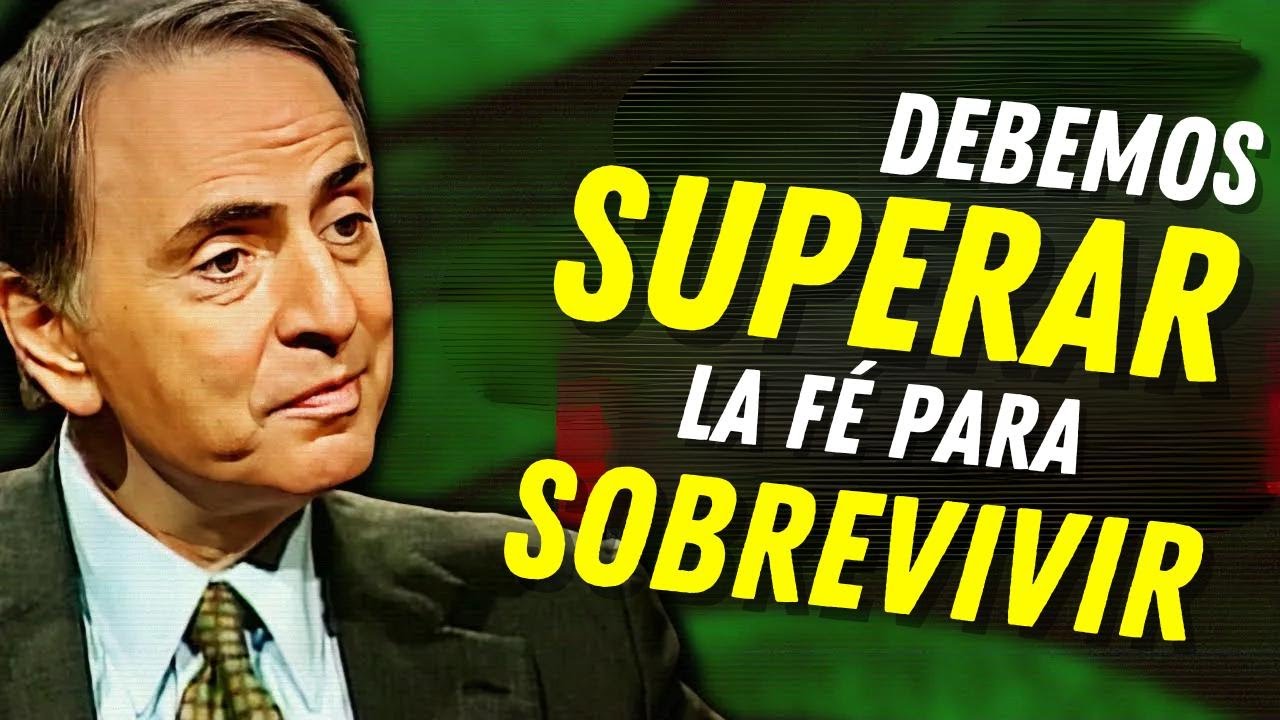 Por qué la humanidad debe superar la religión | Carl Sagan