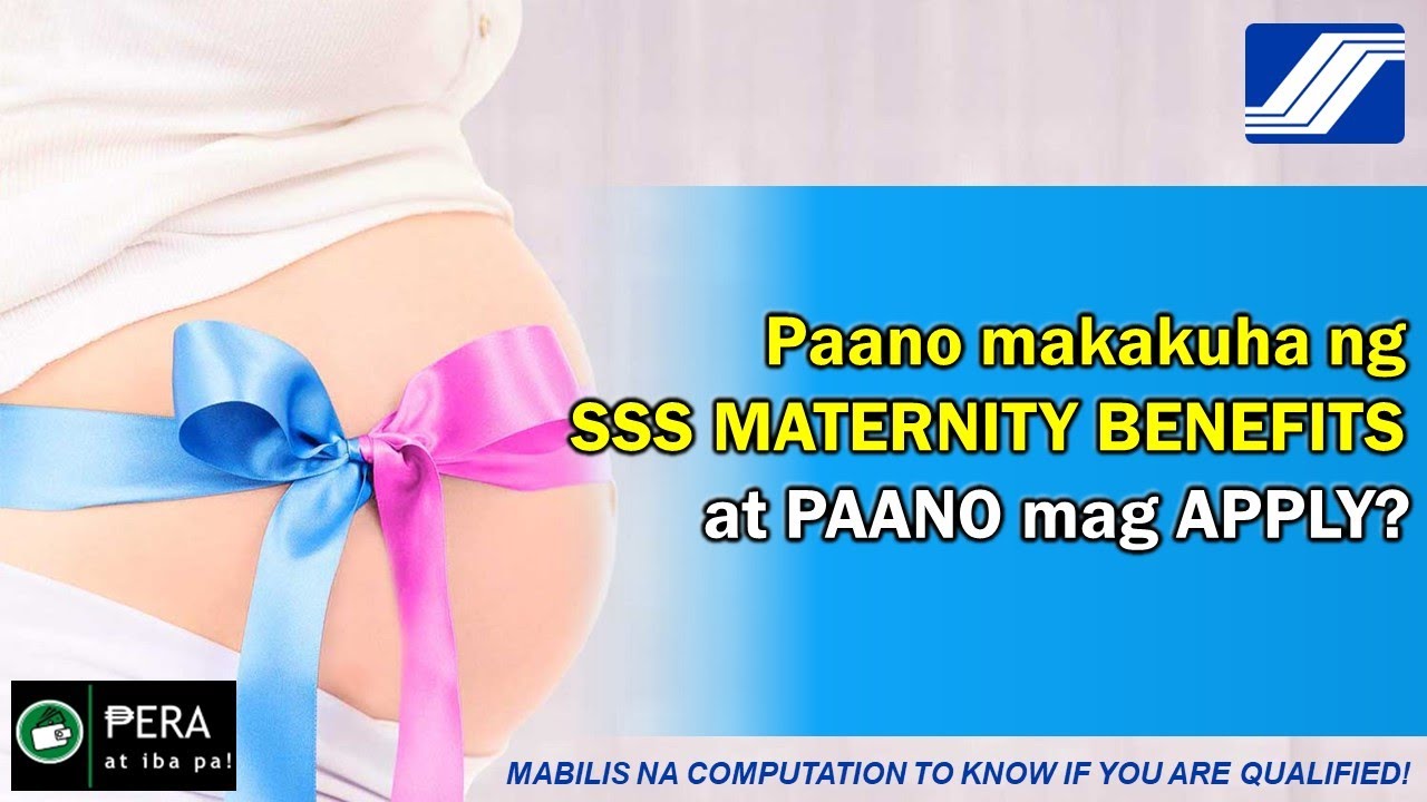 SSS Maternity Benefits 2023  |Ano ang SSS Maternity  Qualifications, Requirements & Paano Mag Apply?