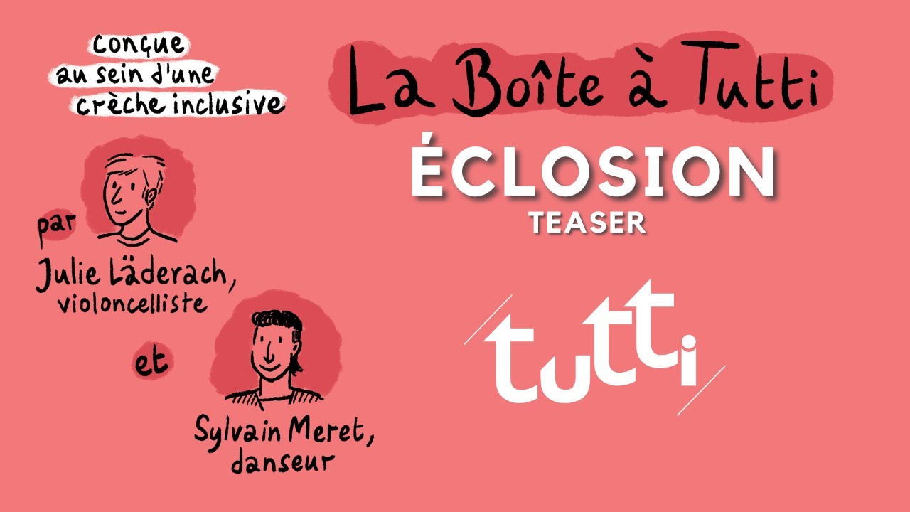 ECLOSION - Boîte à Tutti - Teaser 2025