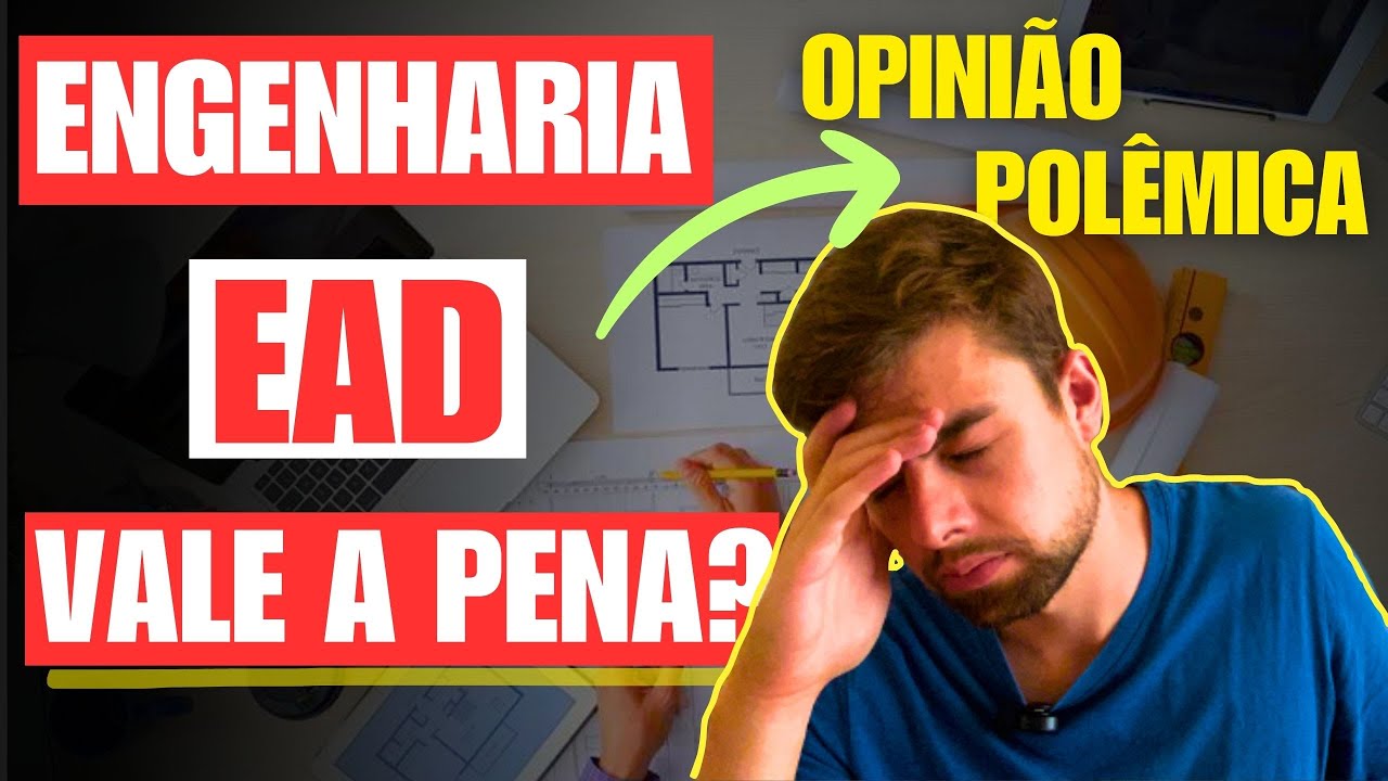 ENGENHARIA EAD Vale a Pena? O QUE VOCÊ PRECISA SABER!