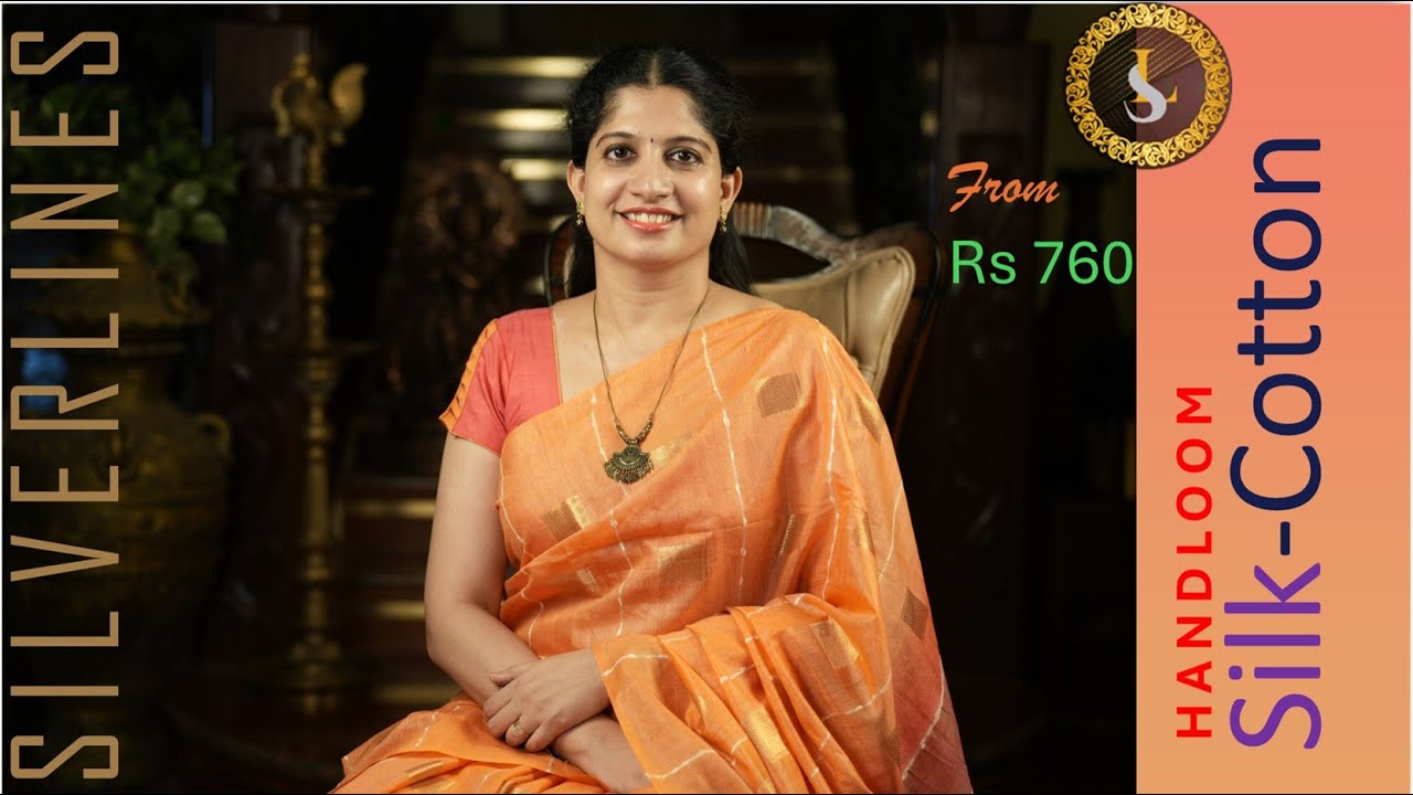 Silk Cotton | Pure Handloom Cotton | From Rs.760 | Silverlines