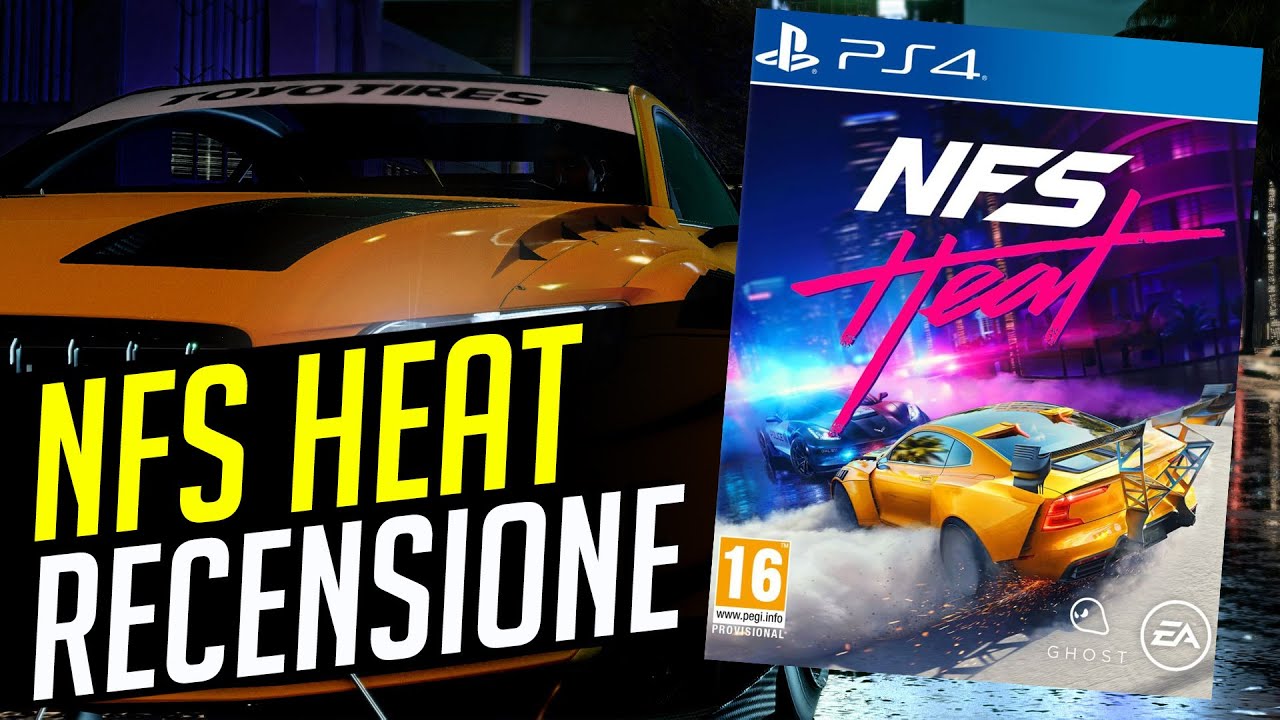 NFS Heat: Recensione del nuovo Need for Speed!