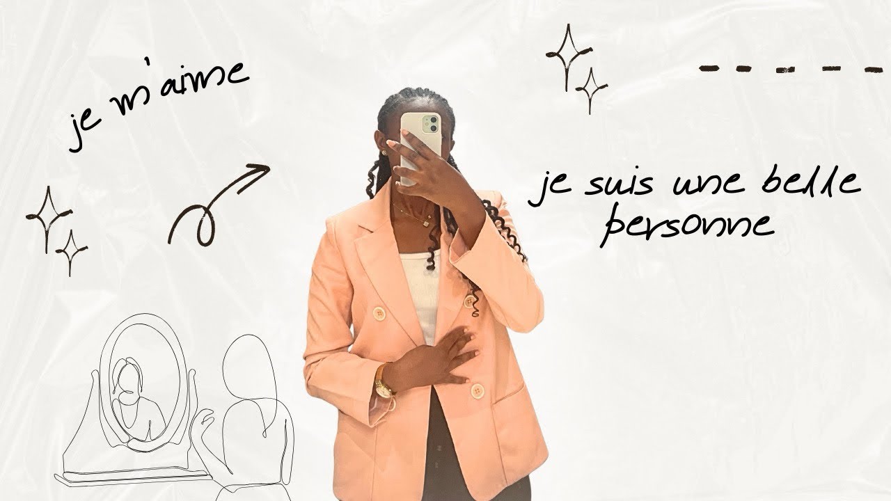 APPRENDRE À S’AIMER 😍