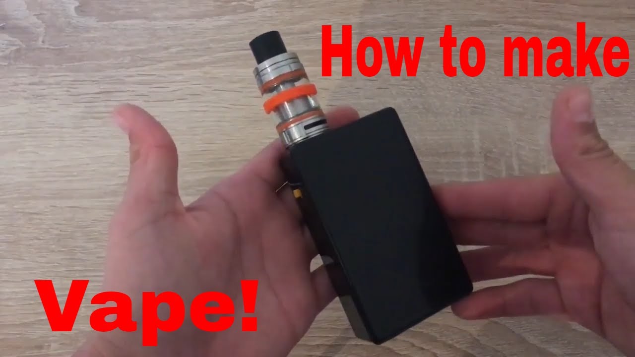 How to make vape!!!