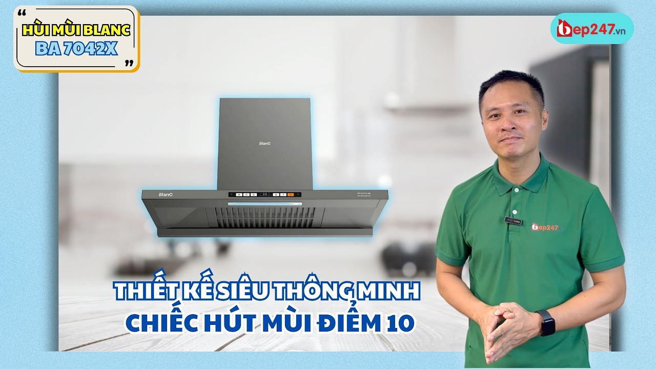 Máy Hút Mùi BlanC BA 7042X | Công Suất Hút Siêu Khỏe. Thiết Kế Siêu Tinh Tế | BEP247.vn