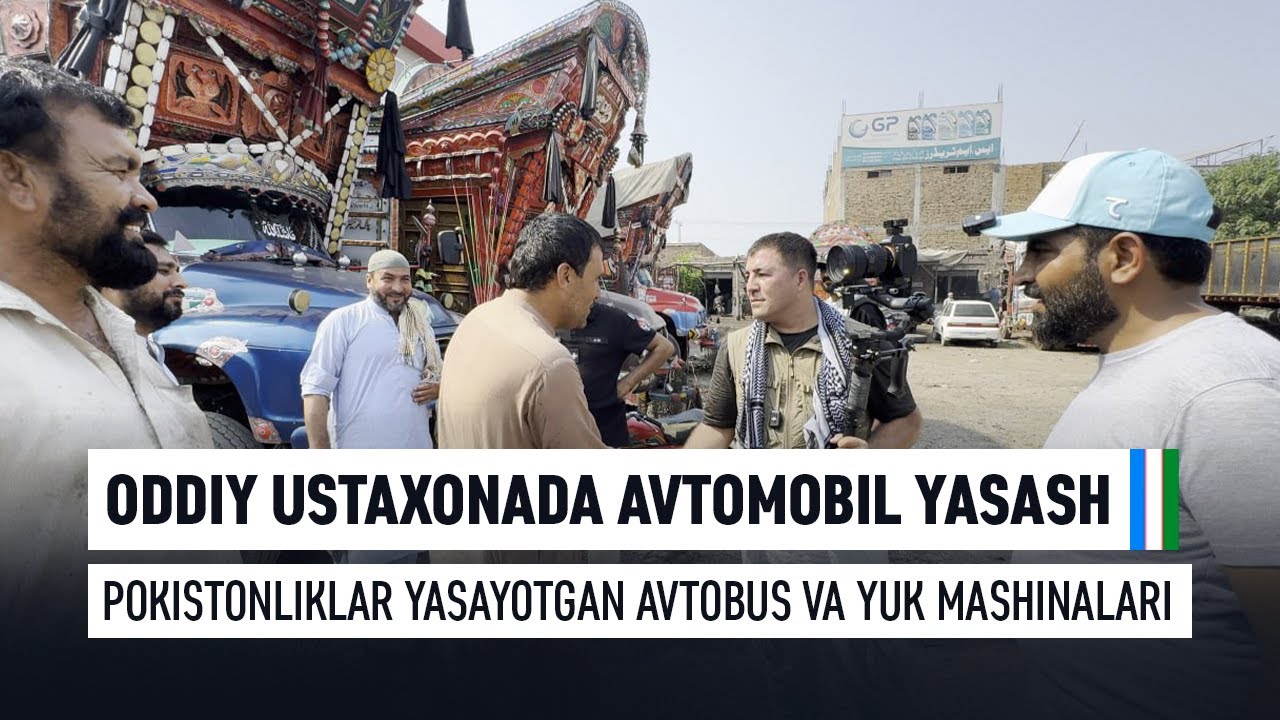 Oddiy ustaxonada avtomobil yasash.Pokistonliklar yasayotgan avtobus va yuk mashinalari