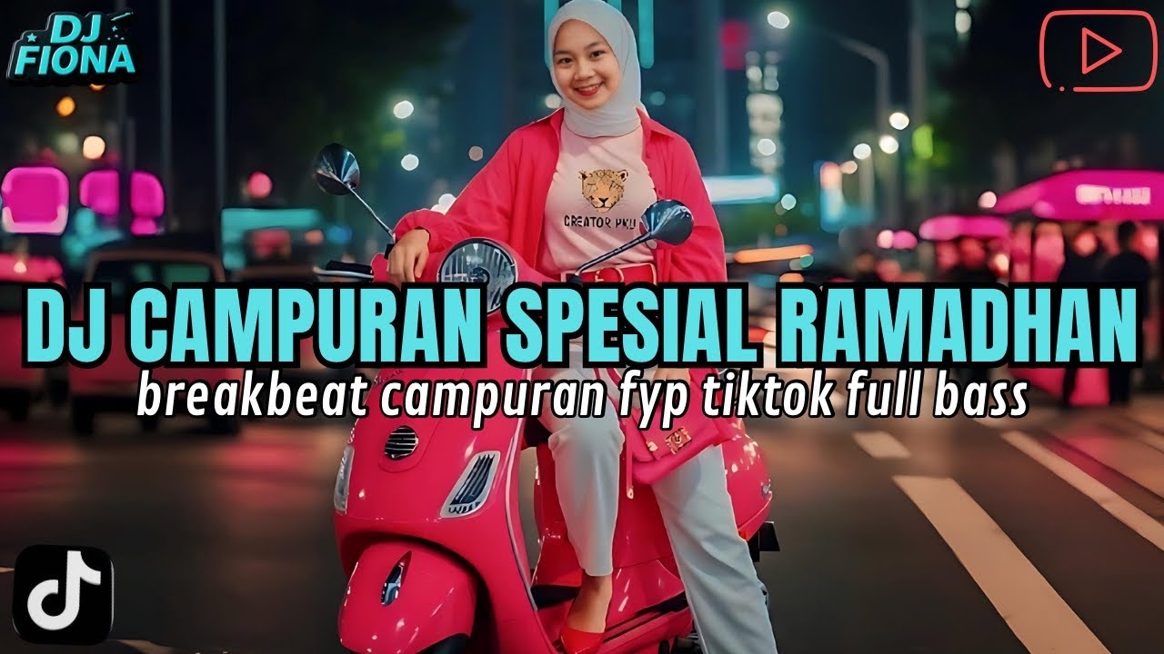 DJ CAMPURAN SPESIAL RAMADHAN - DJ TIKTOK TERBARU 2026 FULL BASS 🎵 DJ BREAKBEAT BARAT TERBARU 2026 🎵