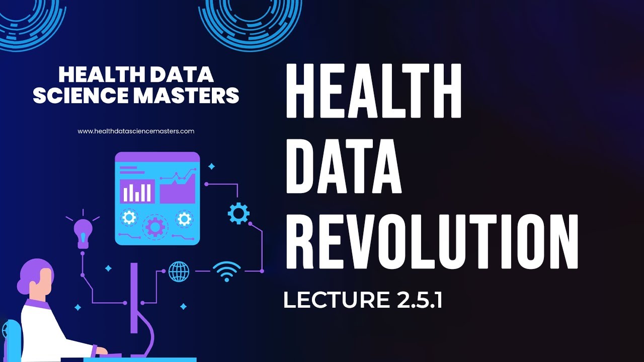 Lecture 2.5.1: Health Informatics & Electronic Health Records | Masters in Health Data Science