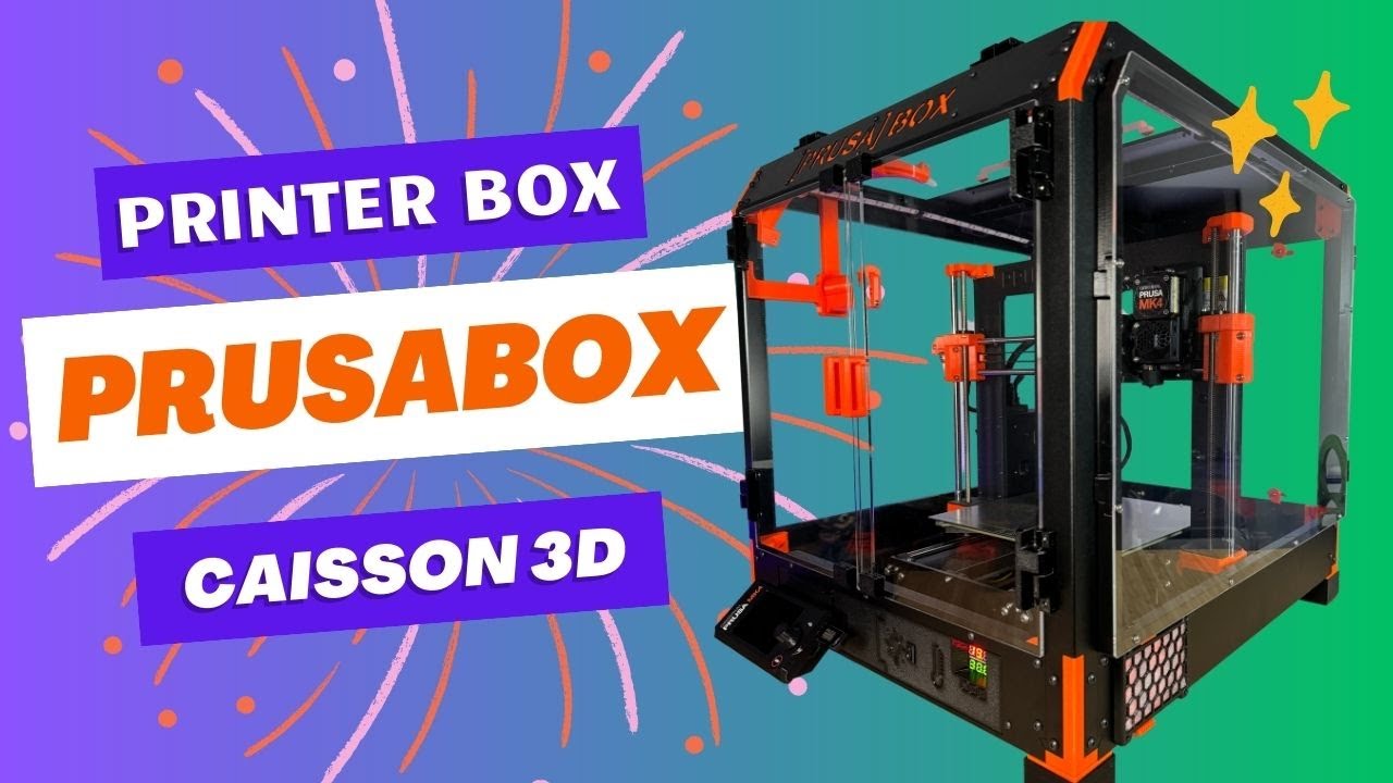 Caisson pour imprimante 3D- le PRUSABOX