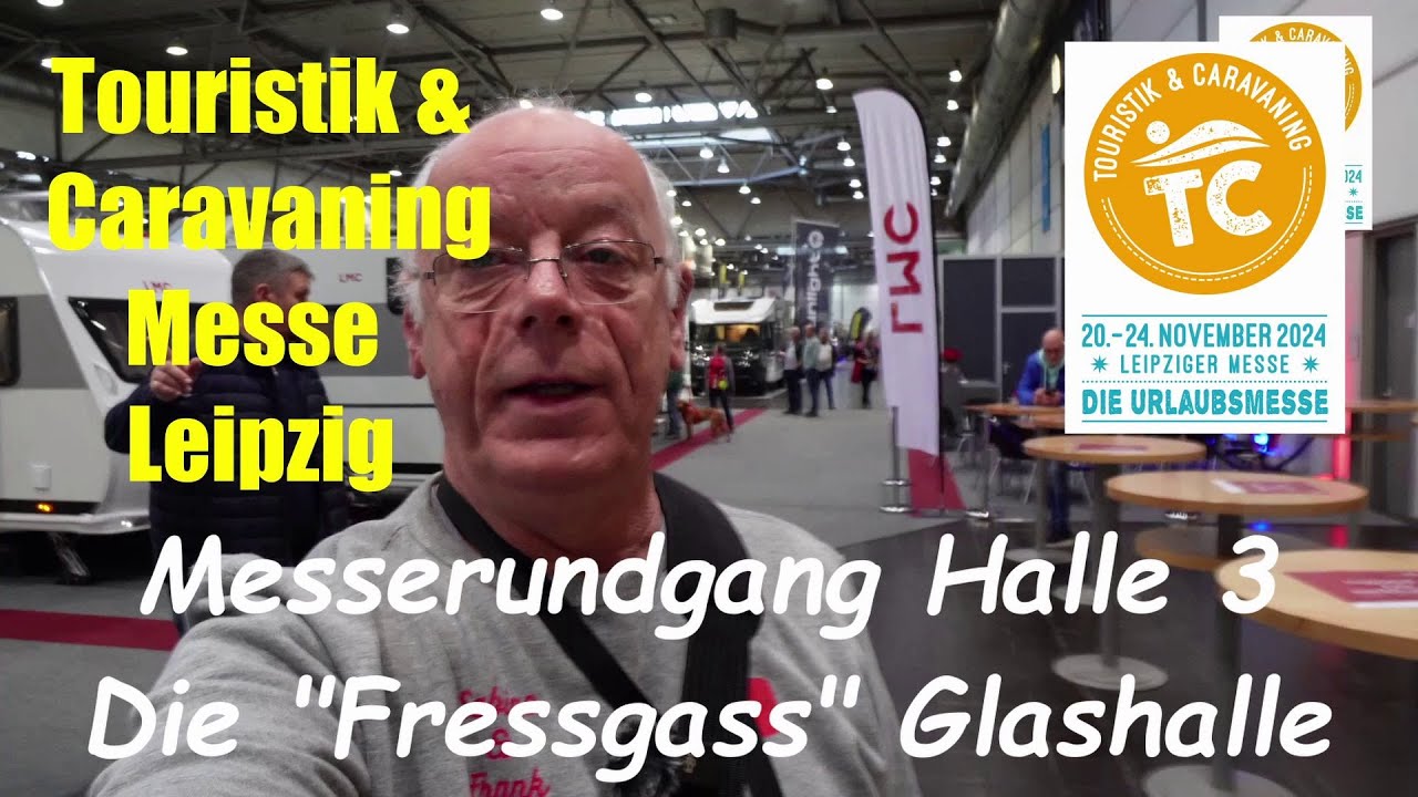 Touristik & Caravaning Messe Leipzig / Wohnmobile Wohnwagen Halle 3 / Glashalle 