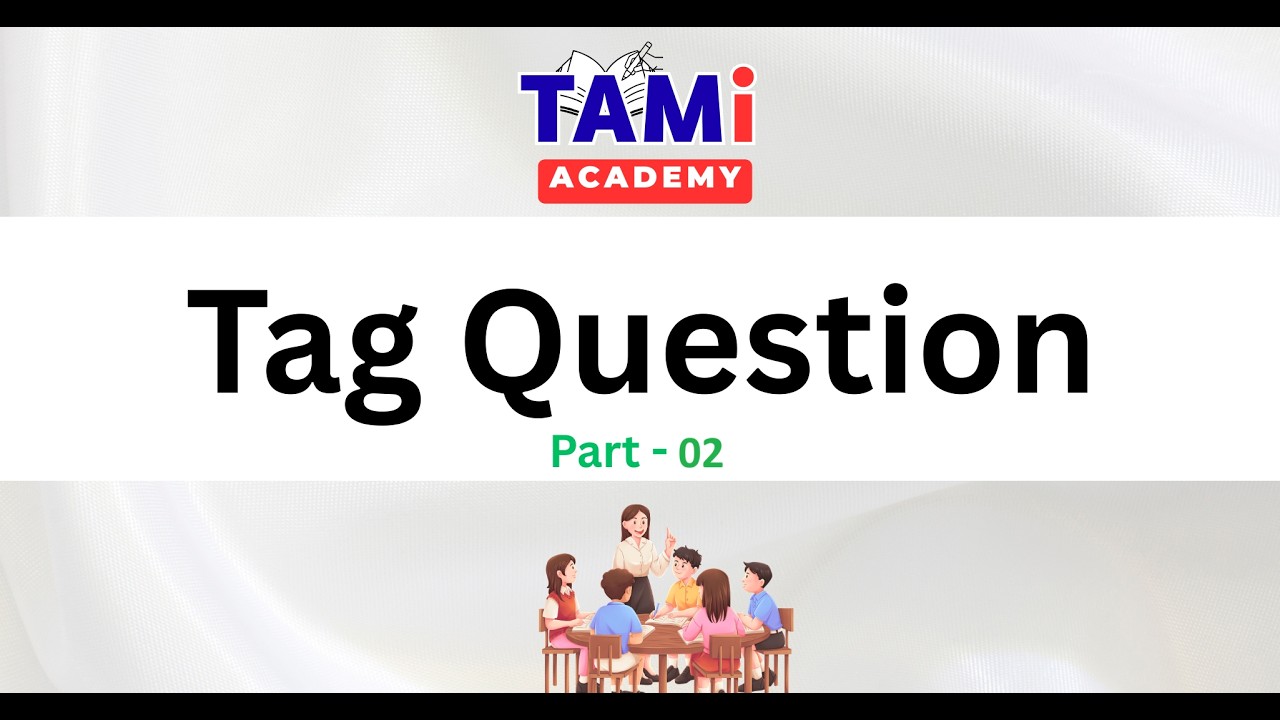 Tag Question নিয়ে আর কোনো ভয় নয়! // Part-2 // For Class-9, 10 & SSC