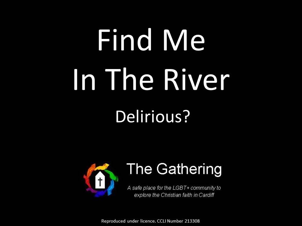 Find Me In The River - Delirious? (with lyrics)