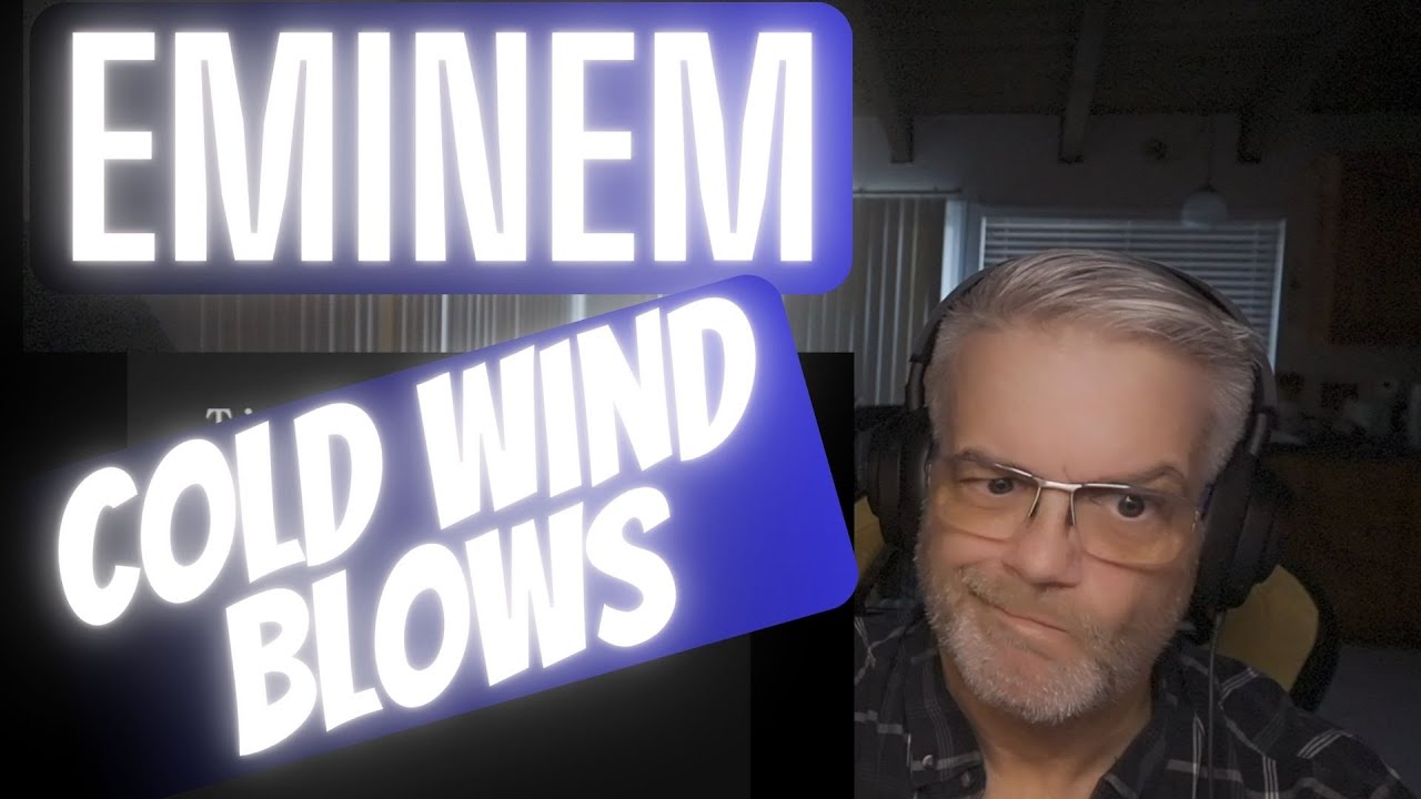 Eminem - Cold Wind Blows - Reaction - Warning - Explicit Content - Dang, I got trolled!