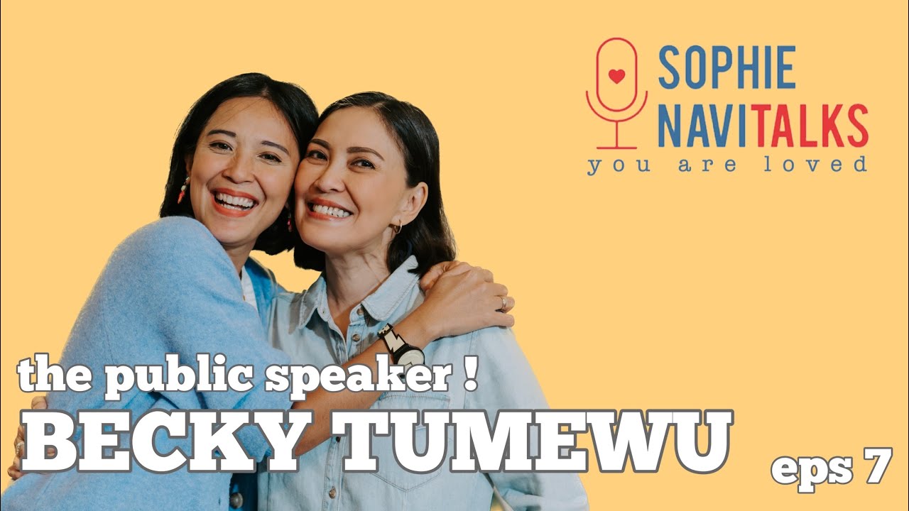 BECKY TUMEWU THE PUBLIC SPEAKER ! - SOPHIE NAVITALKS