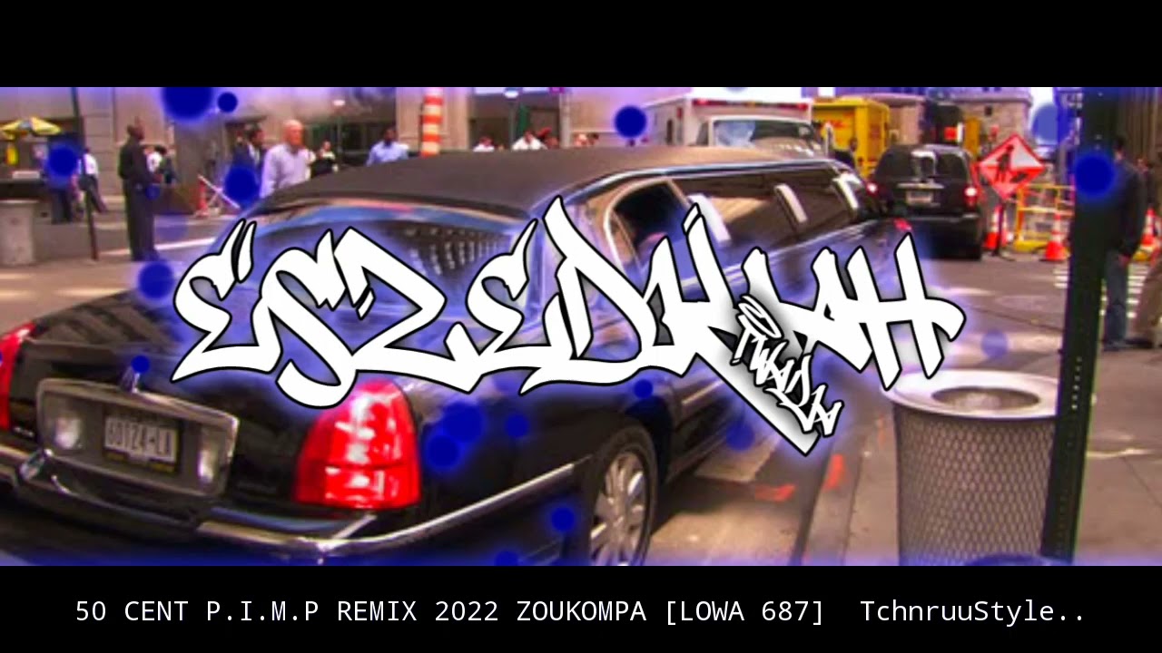 LOMA 687 x 50 CENT - P.I.M.P REMIX ZOUKOMPA 2022
