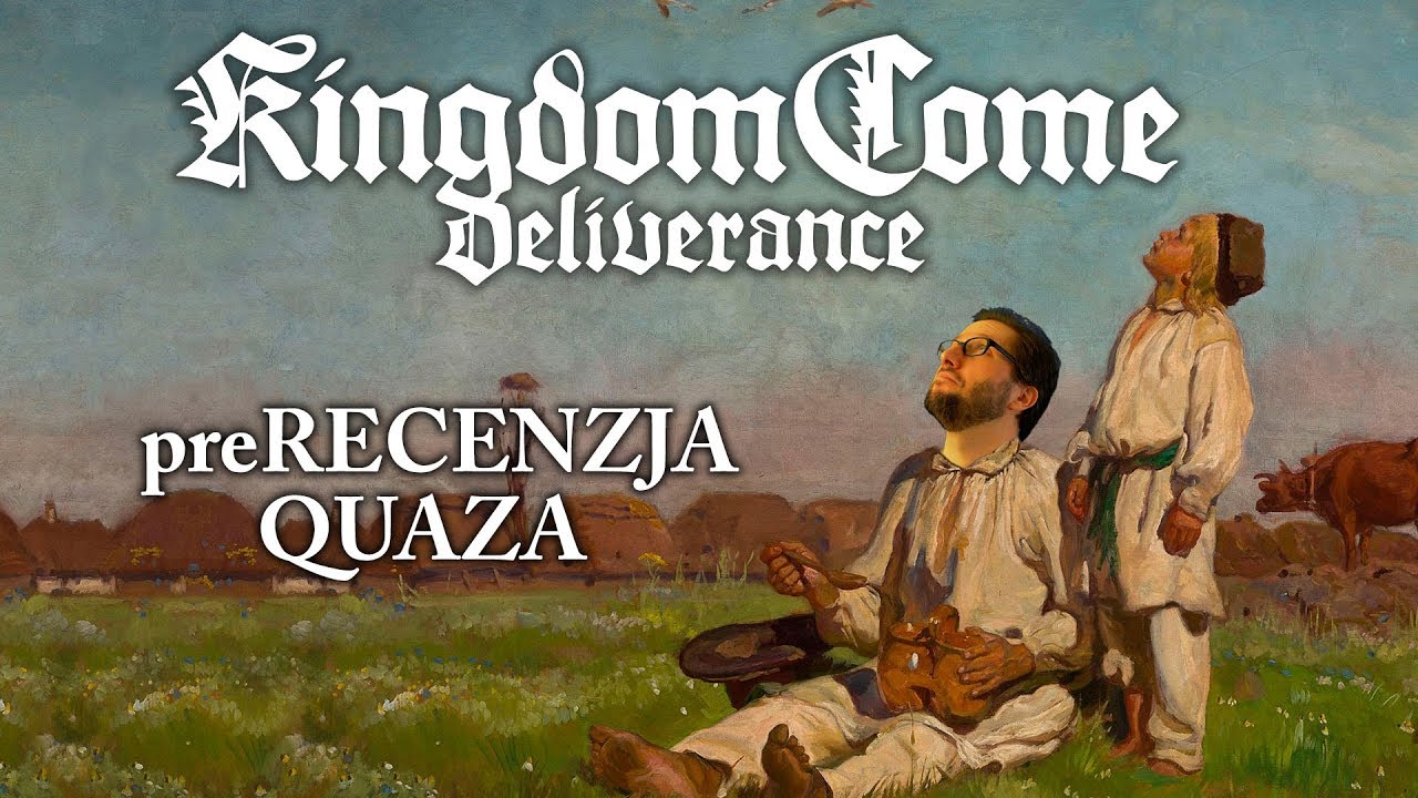 Kingdom Come: Deliverance - najlepszy najgorszy cRPG