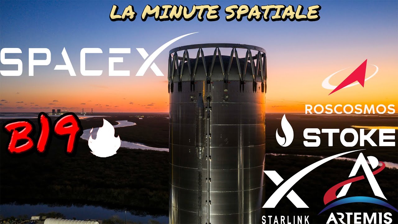 La Minute Spatiale, News de l'Industrie! (SpaceX, SLS, Starlink, ROSCOSMOS, etc...)
