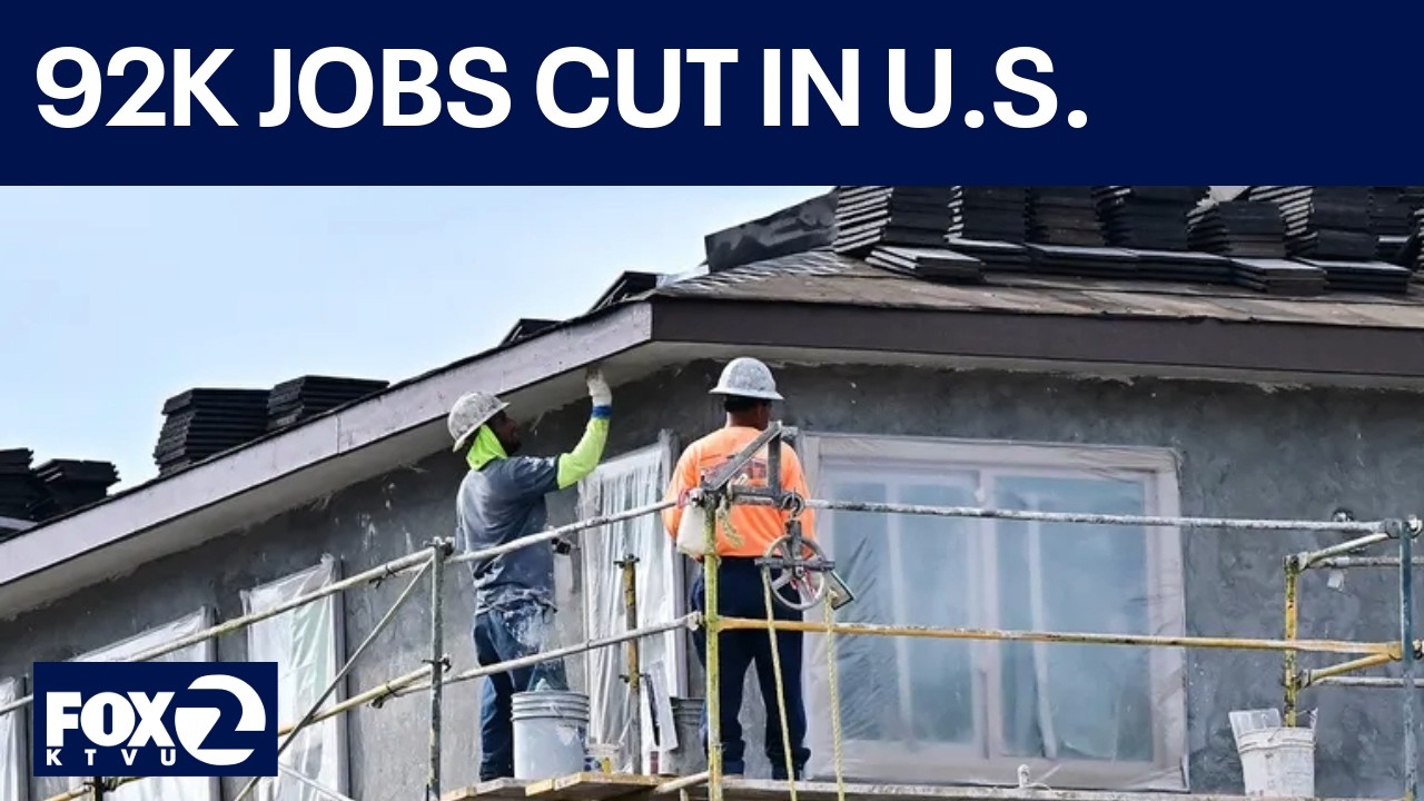 US employers unexpectedly cut 92,000 jobs | KTVU