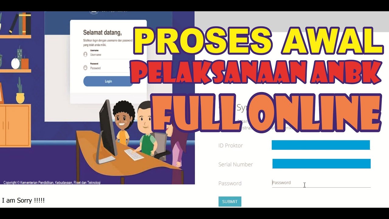 PROSES AWAL PELAKSANAAN ANBK FULL ONLINE || PEKERJAAN PROKTOR