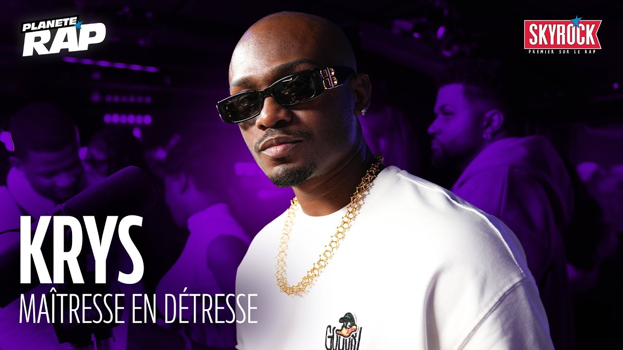 KRYS - MAITRESSE EN DETRESSE #PlanèteRap