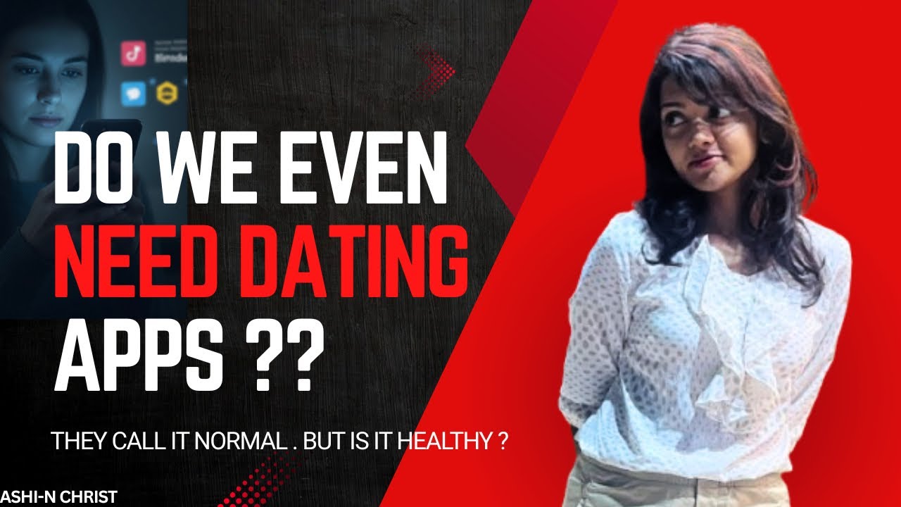 You Don’t Need a Dating App — You Need God 😇 - Ashina