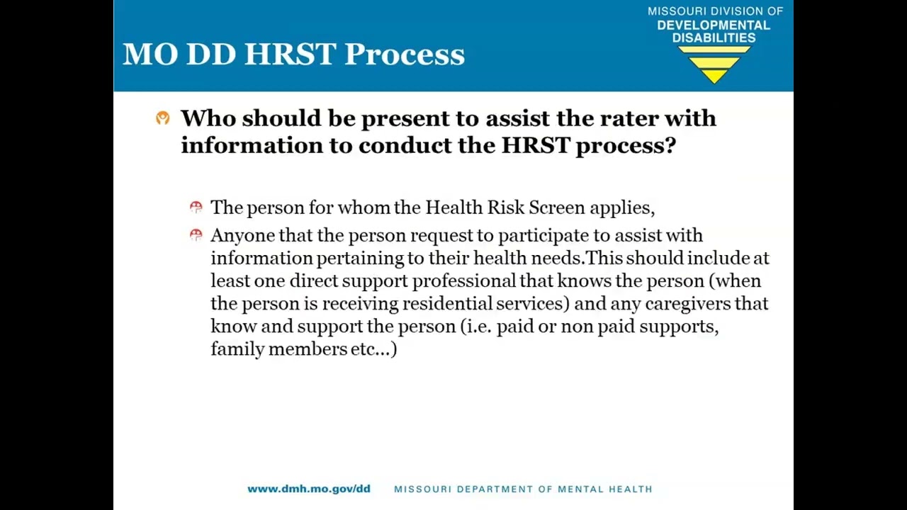 Missouri Division of Developmental Disability's Health Risk Screening Tool HRST Process   Residentia
