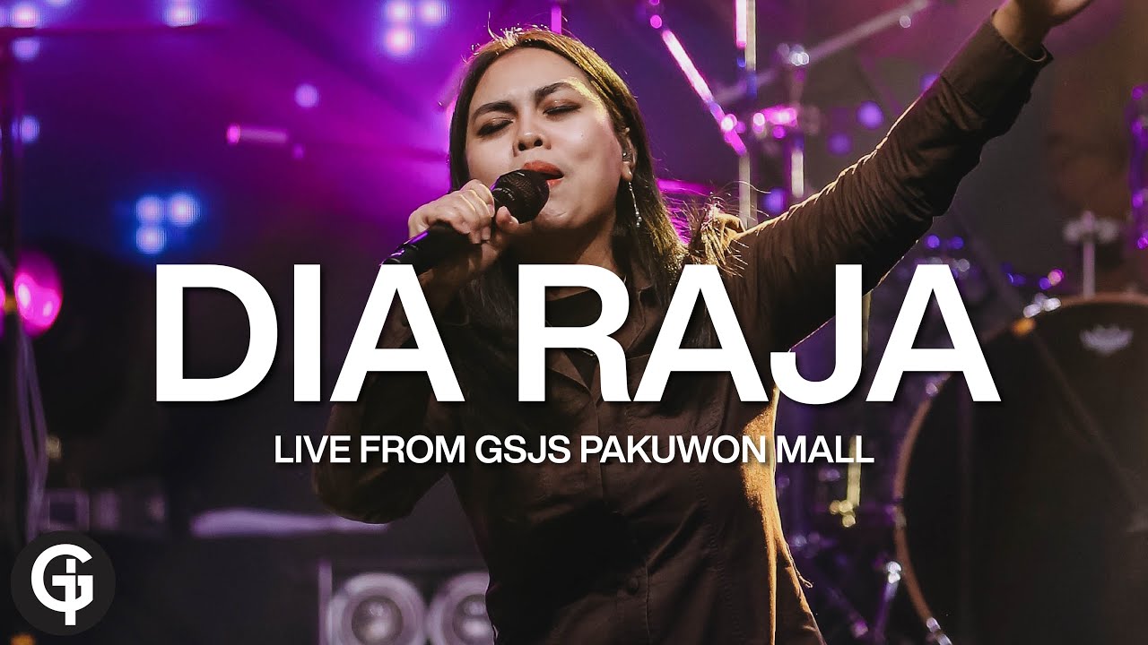 Dia Raja (JPCC Worship) | Cover by GSJS Worship
