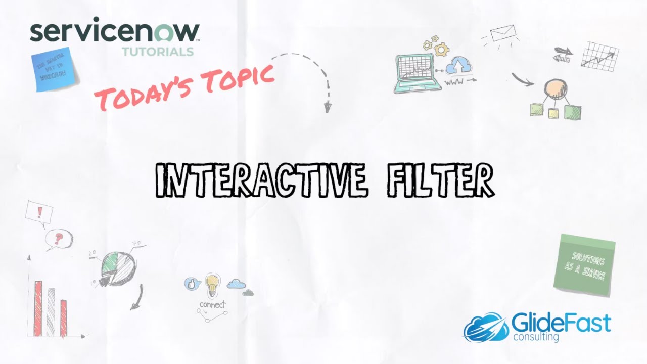 Интерактивный фильтр | Уроки по ServiceNow