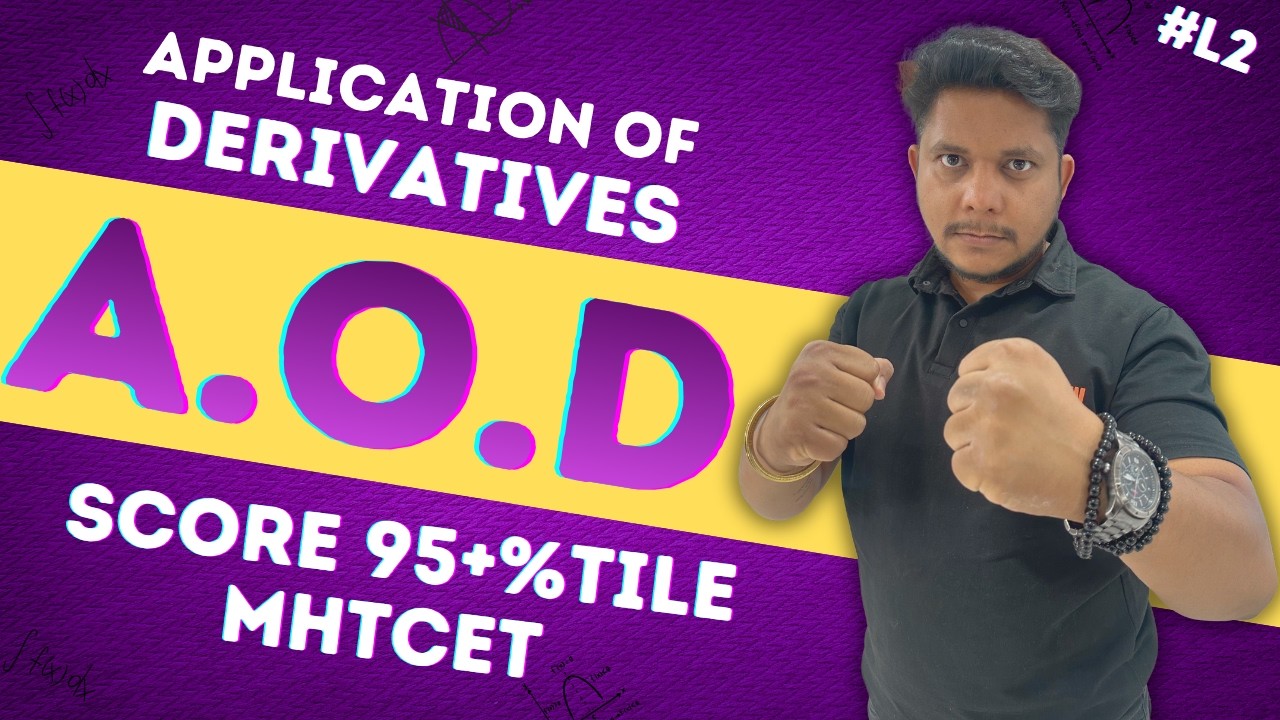 Score 95+ %tile in MHT-CET Maths | L-2 Application of Derivatives PYQs Explained #mhtcet #maths