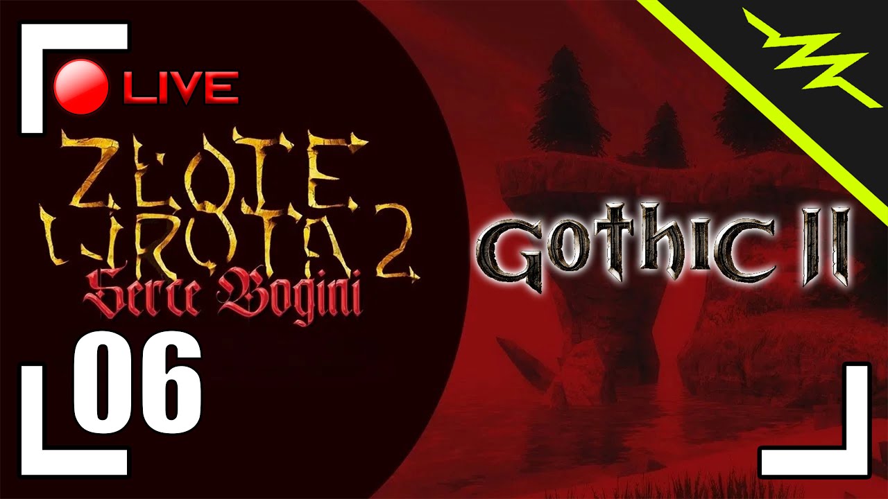 Do zakochania jeden krok 💘 | Gothic II: Złote Wrota 2 #6 | Zapis LIVE 🔴