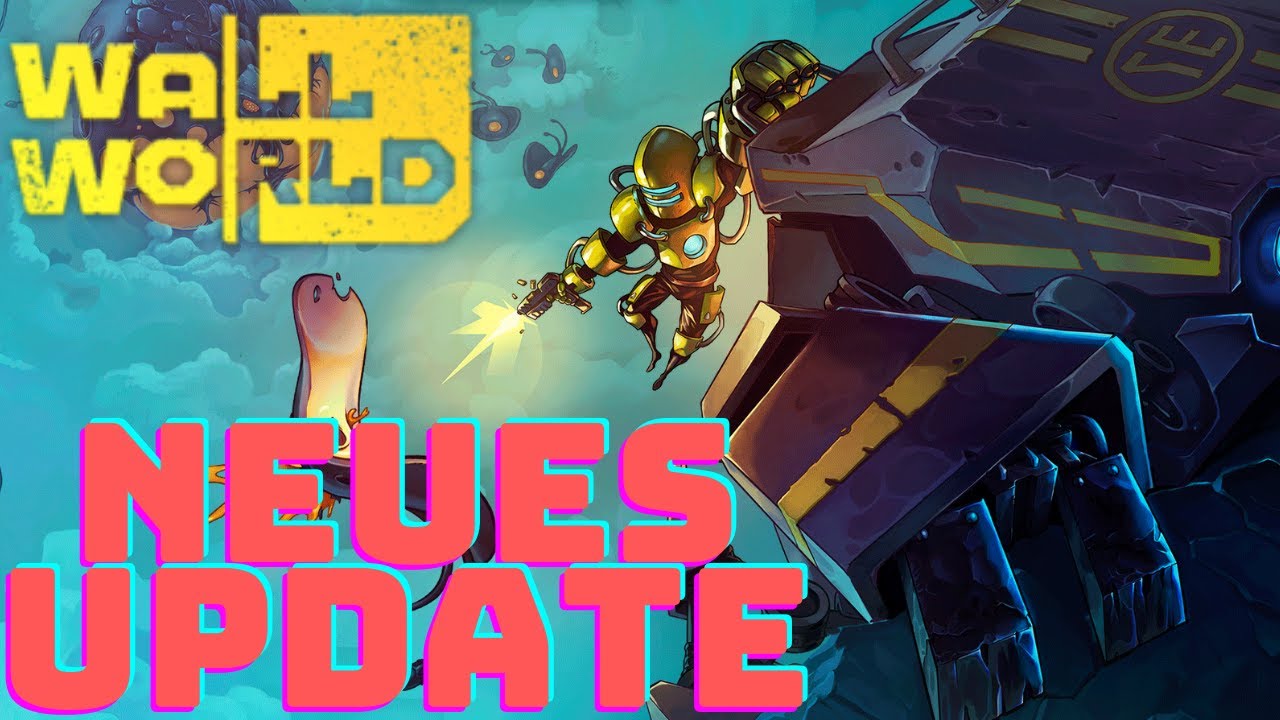 Wallworld - Neues Update Testen - Gameplay Deutsch/German - Part 4