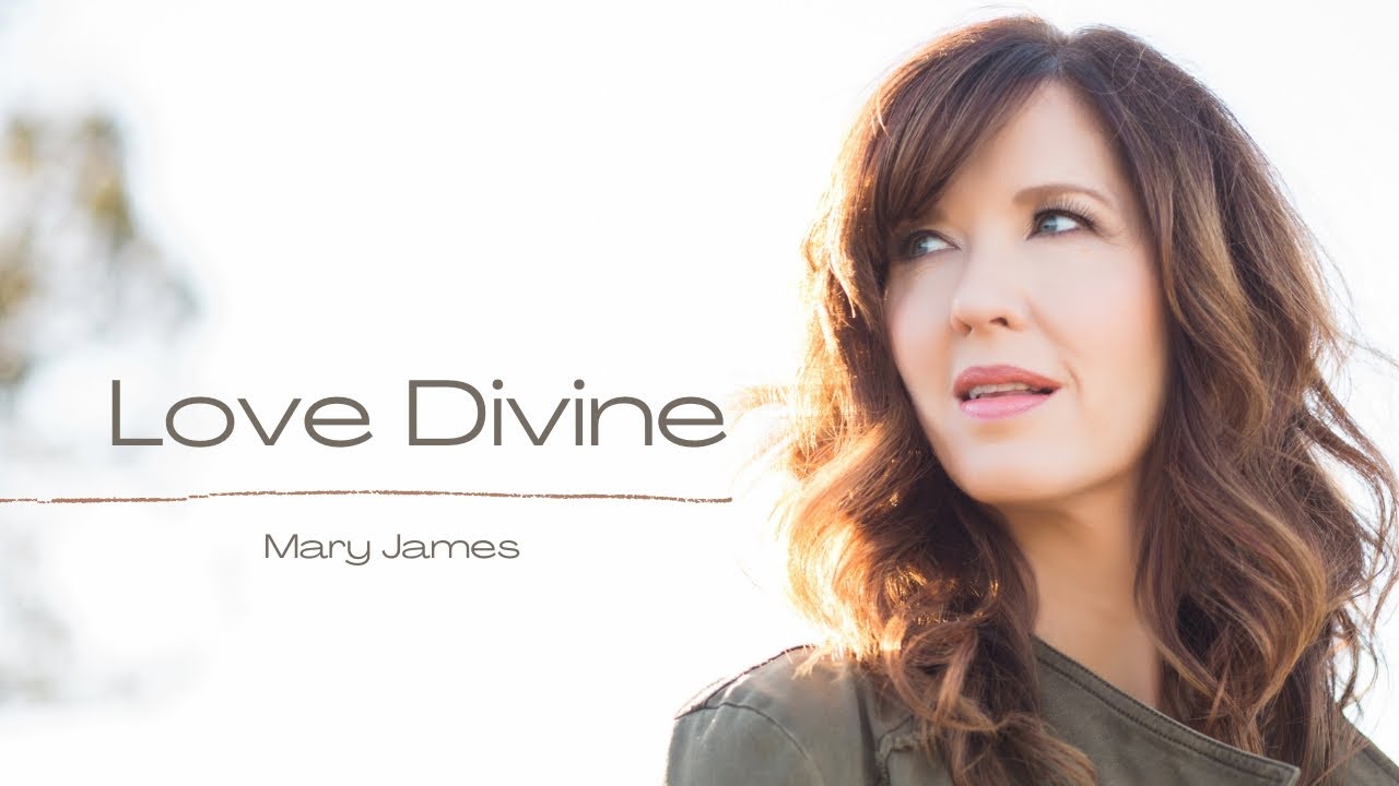 Mary James - Love Divine (Audio)