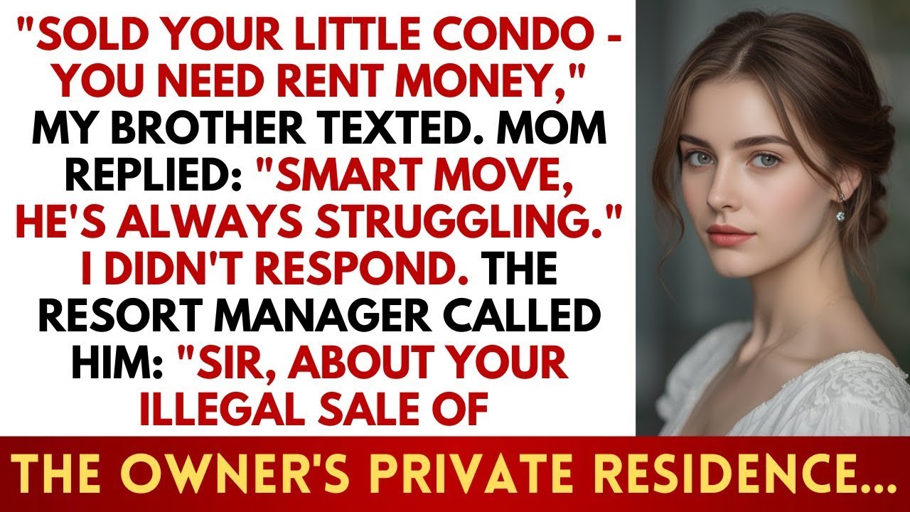 Brother Tried Selling My Beach Condo - He Didn't Know I Own The Resort
