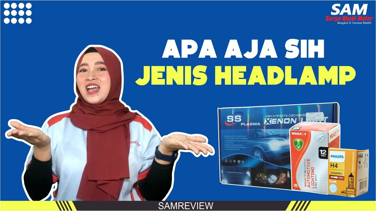 TERNYATA ADA BANYAK JENIS HEADLAMP MOBIL,INI DIA JENIS - JENIS HEADLAMP 