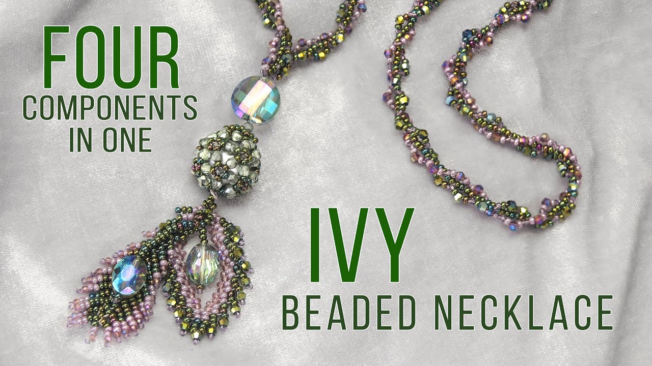 How to make a botanical themed seed bead and crystal necklace