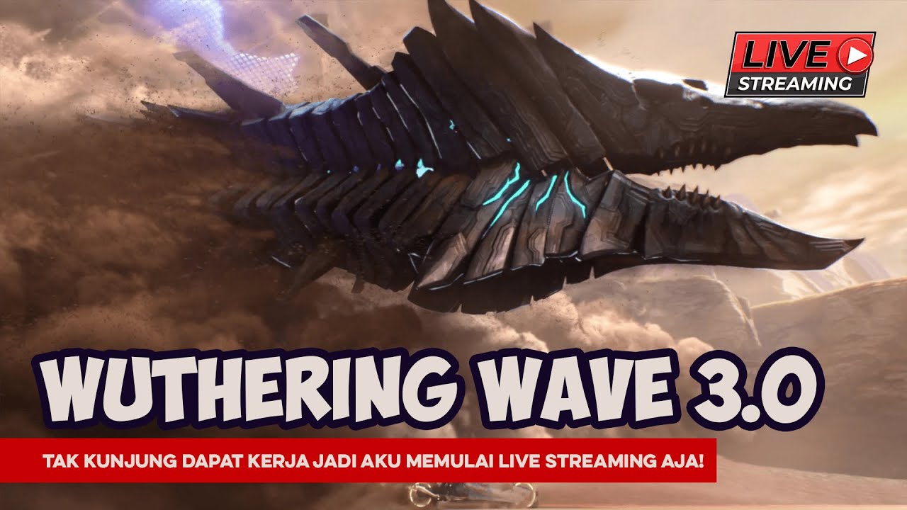 WUTHERING WAVES 3.0 | Tolong Butuh Asterit