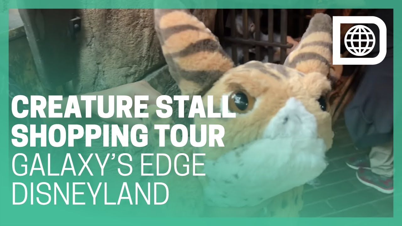 Creature Stall Shopping Tour - Star Wars: Galaxy’s Edge - Disneyland